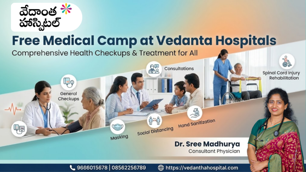 Free Medical Camp at Vedanta Hospitals in Kadapa – Comprehensive Health Checkups & Treatment - General Medicine Hospital in Kadapa